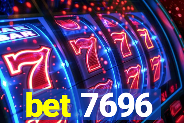 bet 7696